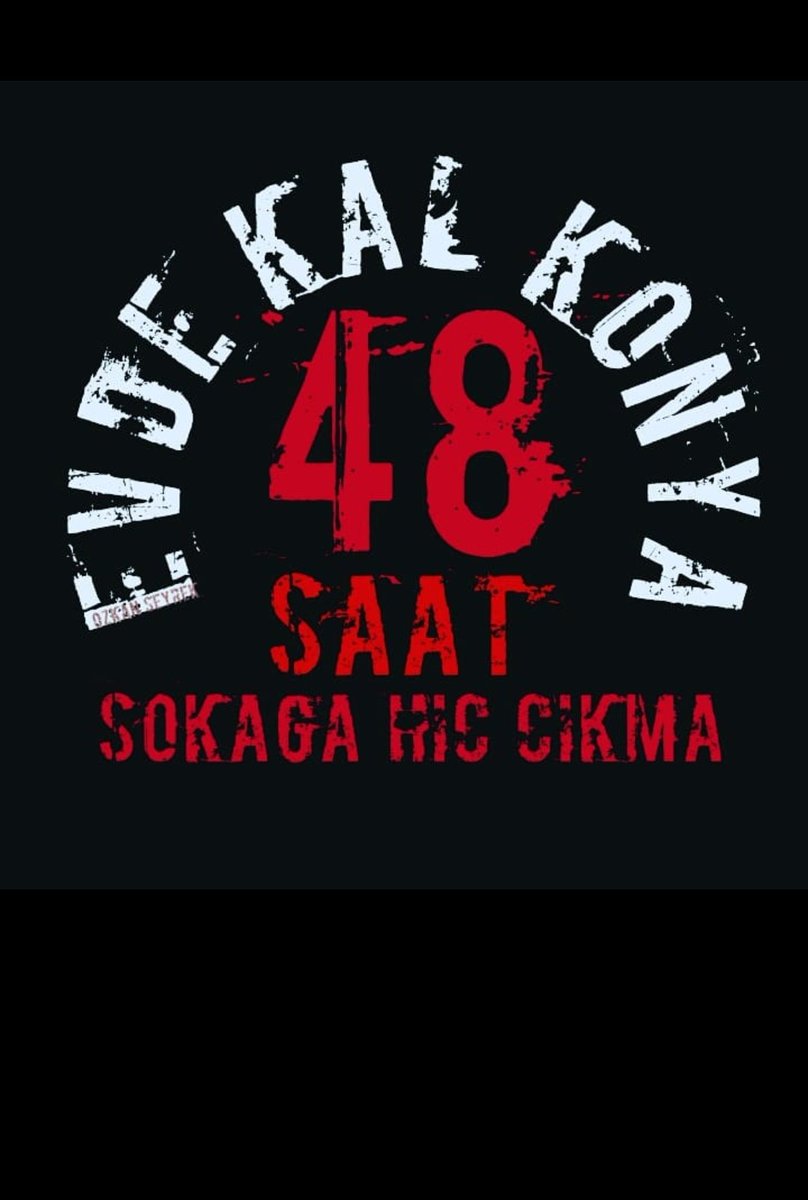 azem421's tweet photo. #48SaatHiçÇıkma https://t.co/Jya8cAzq61