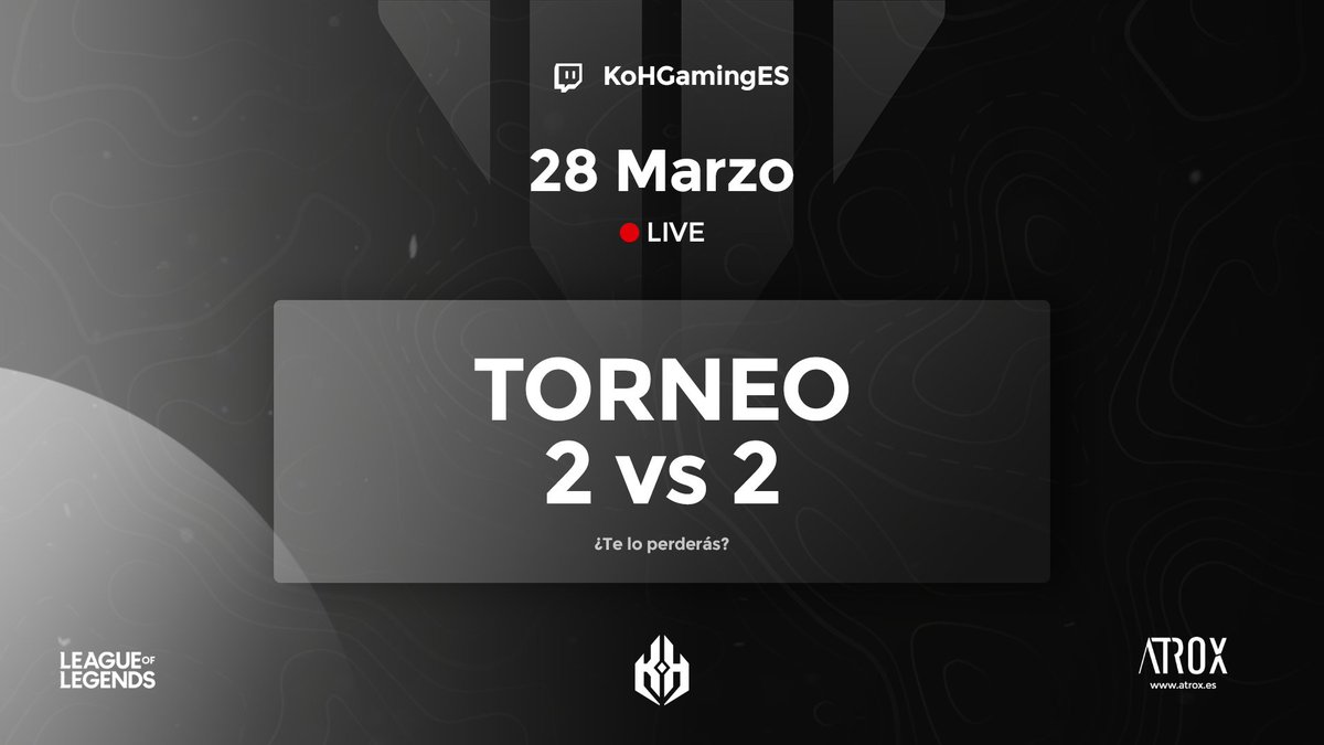 ¡Empezamos en 5 minutos! ✨

#Torneo 2v2 🏆

🎮 #LeagueofLegends #LetsKoH

📺 twitch.tv/kohgaminges/