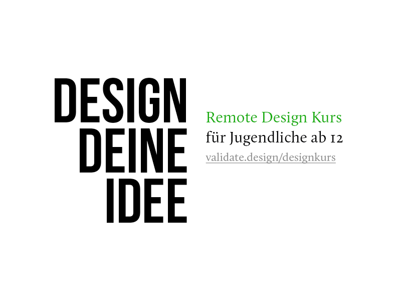 Hast du Kids die Zuhause sitzen und gerne kreativ sind?

Im April führen wir jeden Mittwoch einen Design Kurs für ältere Kids/Jugendliche (12-18) durch. 

Vorkenntnisse: nicht nötig
Preis: kostenlos
Plätze: limitiert
Infos + Anmeldung: validate.design/designkurs

#designdeineidee