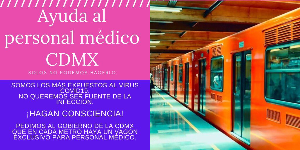ErnstBc's tweet photo. El personal médico de CDMX, pedimos a @claudiashein la autorización del uso exclusivo de un vagon en cada tren del metro para nosotros. Es para la seguridad de los viajeros.
¡Apóyanos! Cada viaje en el metro es una bomba del tiempo #coronavirus #apoyoalpersonalmedicocdmx https://t.co/HBrvyqDNQr
