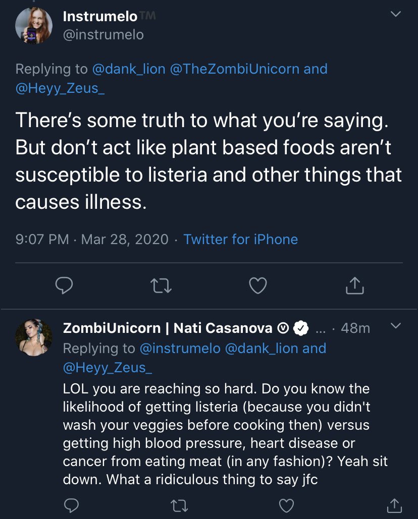 So this person tried to connect  #Covid_19 and why everyone should be vegan. Simply offered an alternate point of view by saying how you can get things like listeria and other things that cause illness from plant foods. They then made some very rude comments and blocked me 