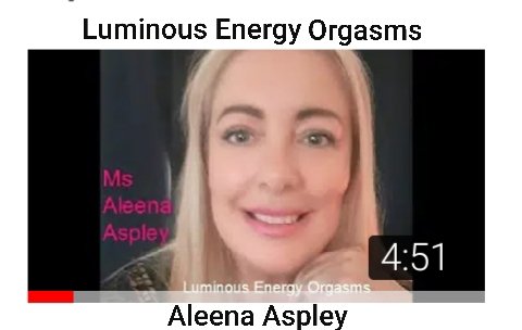 aleenaaspley's tweet photo. Luminous Energy Orgasms
YouTube link - https://t.co/9y81tAbstV
@AspleyAleena
#LuminousEnergyOrgasms
#MaleMultiplesMastery
#LastingLonger
#AleenaAspley
#AwakeningMen #Kundalini
#SomaticSexEducation https://t.co/C5kjLPOh0h
