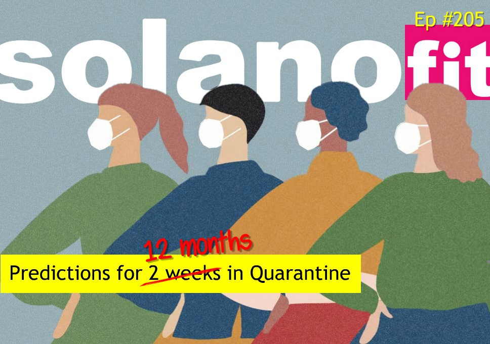 SolanoFit's tweet image. Quarantine extension? In this episode we get our #Nostradamus on, and consider predictions for a year in quarantine. bit.ly/QuarantineforY…

#StayHomeStayHealthy 
#california #newyorklockdown