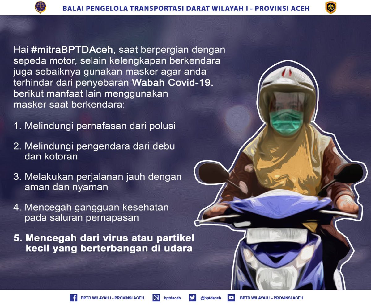 bptdaceh's tweet photo. Hai #MitraBPTDAceh, gunakan masker saat keluar dari rumah untuk keperluan-keperluan yang penting saja ya. Jika tidak perlu sebaiknya #dirumahaja dan gunakan masker saat berkendara untuk melindungi diri.#kemenhub151 #kemenhub #perhubungan #bptd #bptdaceh #perhubungandarat #hubdat https://t.co/3wOaOjIoFK