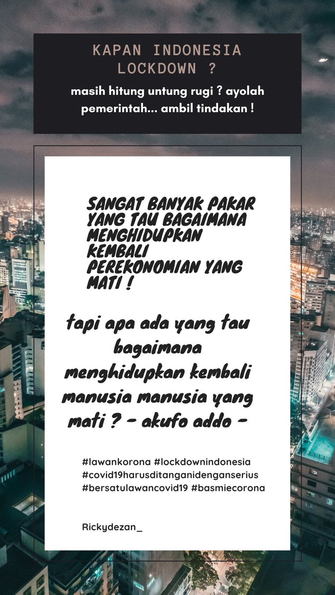 Rickydezan2's tweet photo. Pemerintah harus berani ambil tindakan tegas. Jangan tunggu hancur baru bertindak ! #LawanCovid19 #Jokowi #DirumahAjaCekalCorona #BersamaLawanCorona #StayAtHome #LockDownNasionalSerentak #BersatuUsirCorona https://t.co/vjuTMBJ7b7