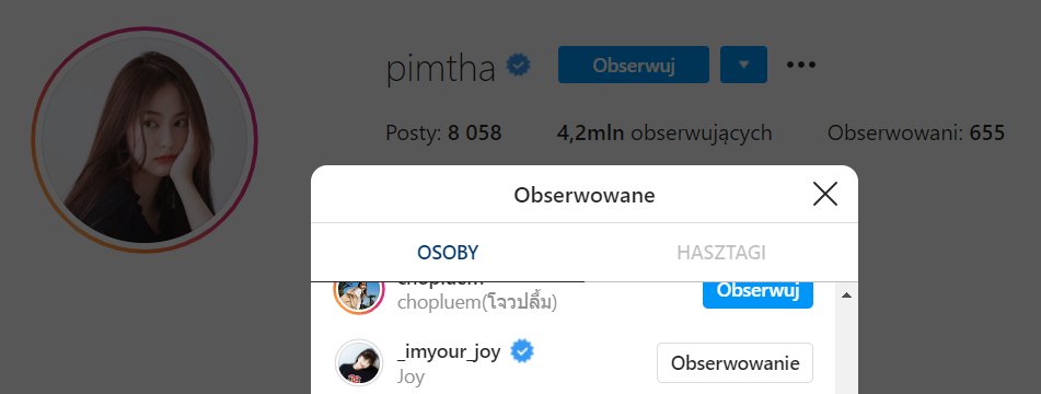 113. Lapisara Intarasut (Thai actress), Sananthachat Thanapatpisal (Thai actress), Pimtha (Thai influencer) and Jan Ployshompoo (Thai actress) follow Joy on ig