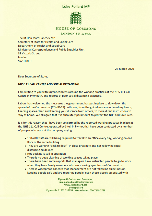 LukePollard's tweet photo. I've written to the Health Secretary @MattHancock outlining urgent concerns about the NHS 111 call centre in Plymouth.

I've been in touch with worried staff, who have told me that proper social distancing measures aren't in place, putting them at risk. https://t.co/OhWMUX9paW
