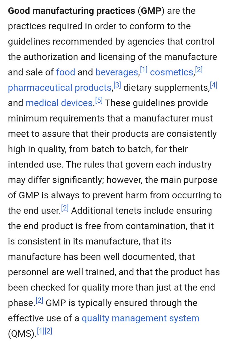 2) FDA is responsible for them but sounds like biggest part is a consistent product ....without harm???(WTF)  https://en.m.wikipedia.org/wiki/Good_manufacturing_practice