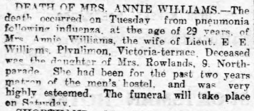 However, by this point (8/11/18); it was clear the influenza was becoming more and more of a problem in the Aberystwyth area – with several deaths documented many, such as Mrs Annie Williams at quite a young age.