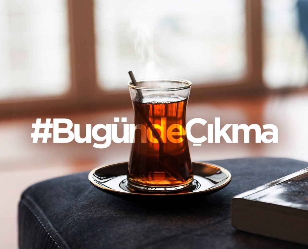 #BugündeÇıkma Türkiyem 🇹🇷