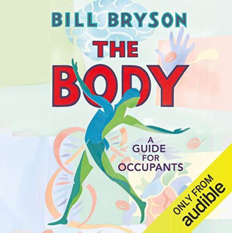 Book 10: The Body - Bill Bryson (audible) I’ve struggled with some of Bryson’s non travel writing before but found this fascinating - maybe doing it on audiobook helped?