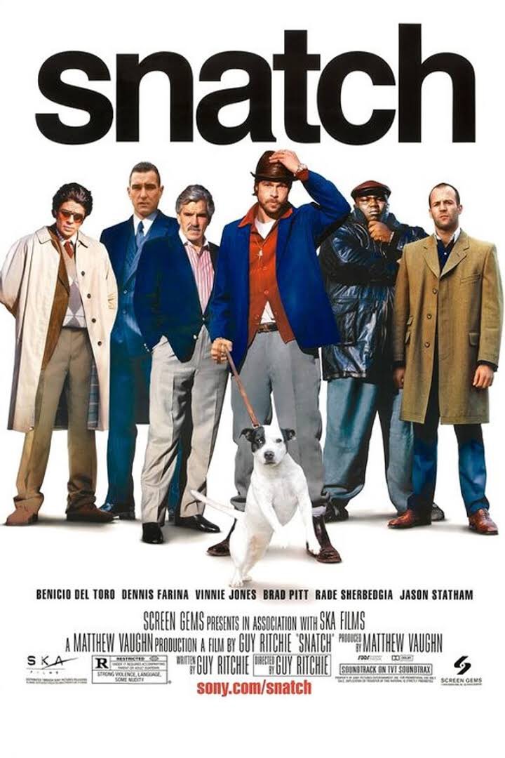 1. Snatch. Guy ritchie through and through. Totally violent and slightly head frying in the best of ways.