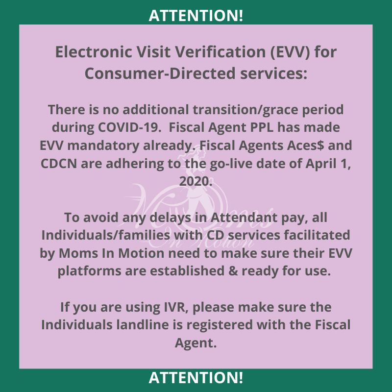 MomsInMotionVA's tweet photo. Attention: Electronic Visit Verification (EVV) for Consumer-Directed services

#EVV #consumerdirectedservices #COVID19 #fiscalagents #aces #CDCN #momsinmotion #virginiamedicaid https://t.co/U1dTMlmPMm