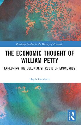 Our 14th book in our reading list is Hugh Goodacre’s “The Economic Thought of William Petty: Exploring the Colonialist Roots of Economics” https://www.routledge.com/The-Economic-Thought-of-William-Petty-Exploring-the-Colonialist-Roots/Goodacre/p/book/9780815348153 #QuarentineLife  #Books  #ReadingList