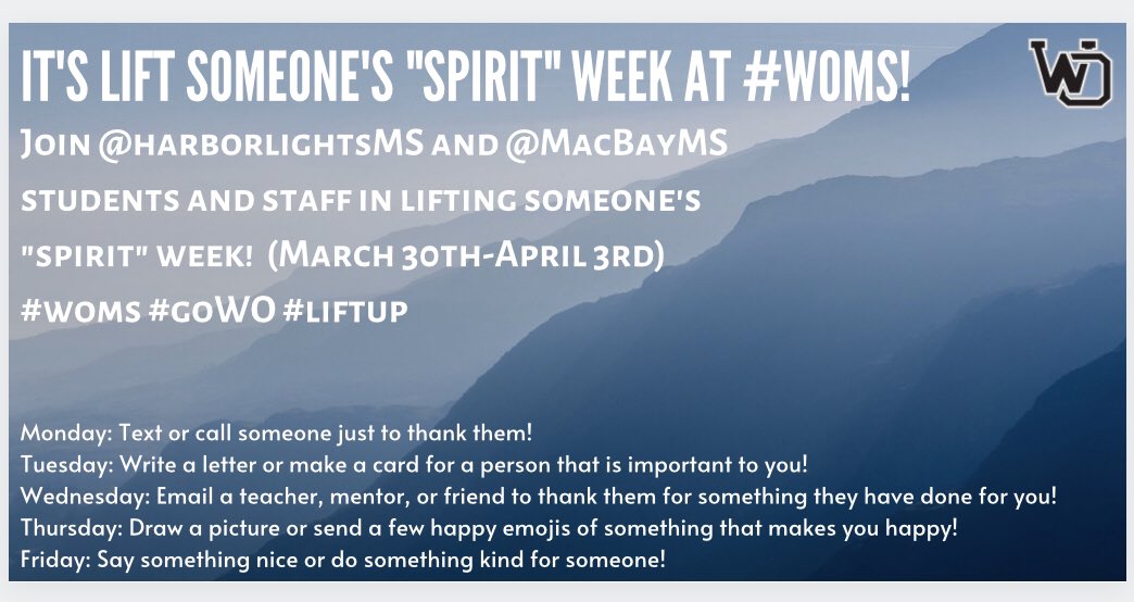 Hey <a href="/MacBayMS/">Macatawa Bay Middle School</a>! It’s Spirit Week...how, you say? Lift Someone’s Spirit Week...Every day is a good day to show someone you care.