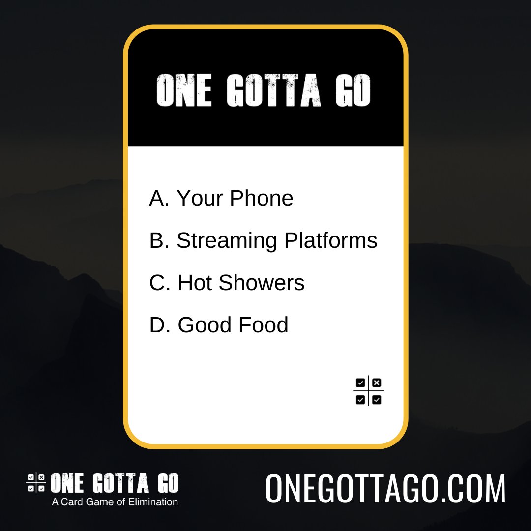 Y'all stuck at home... #OneGottaGo and why?

A. Your Phone
B. Streaming Platforms
C. Hot Showers
D. Good Food

Grab the card game and have some fun while you're at home