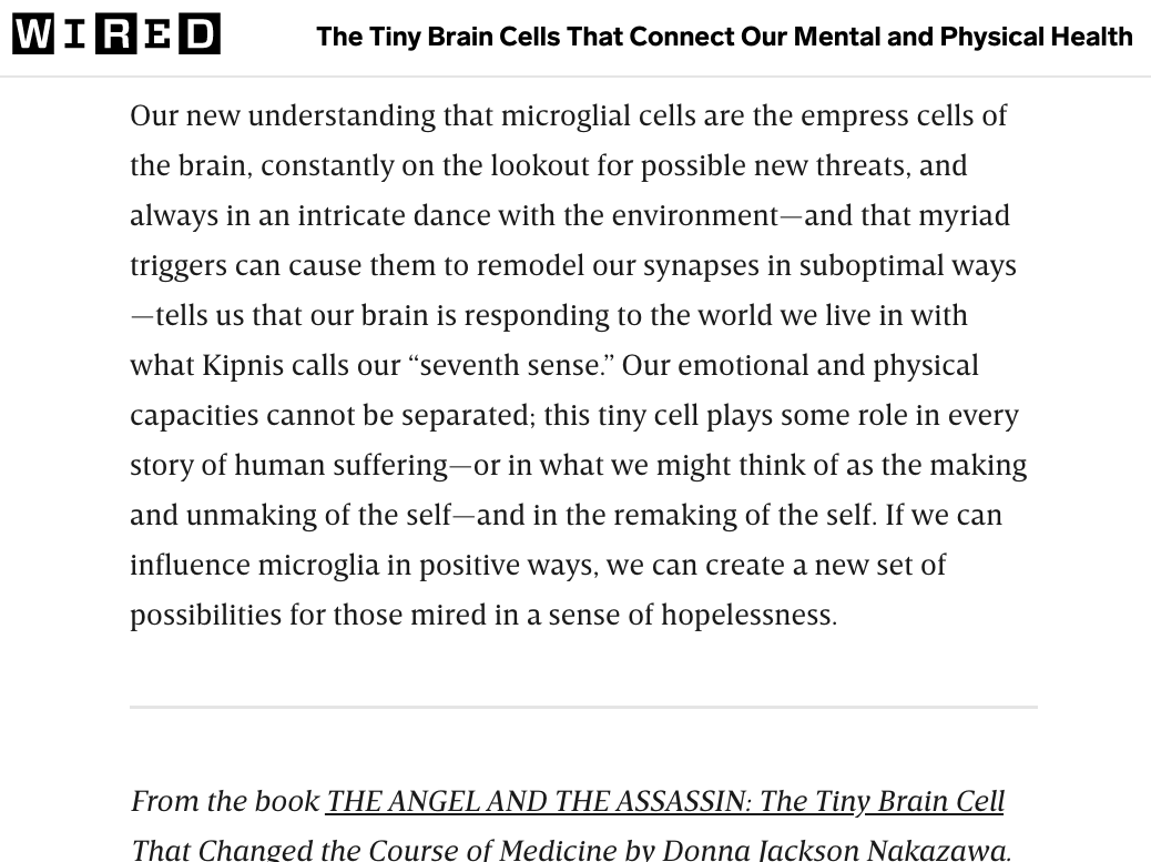 We are the drivers of the choices we make about what to feed our brain minute by minute. (For more on that, see my article in  @WIRED on this:  https://www.wired.com/story/the-tiny-brain-cells-that-connect-our-mental-and-physical-health/ )