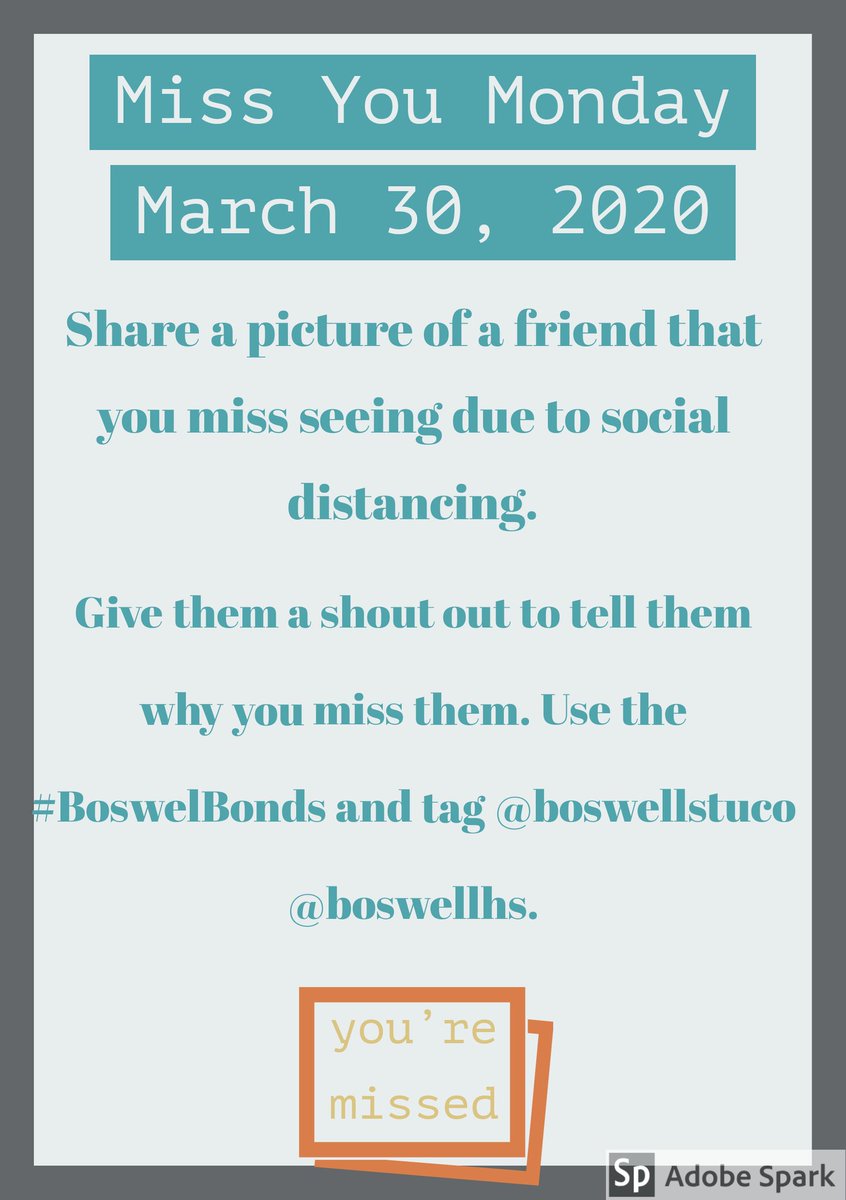 Boswell Bonds Week Pt. 2  starts tomorrow, which is "Miss You Monday!" Share a picture of a friend that you miss due to social distance. Give them a shout out and tell them why you miss them and use the #Boswellbonds <a href="/boswellhs/">Boswell High School</a> and <a href="/boswellstuco/">Boswell Student Council</a>