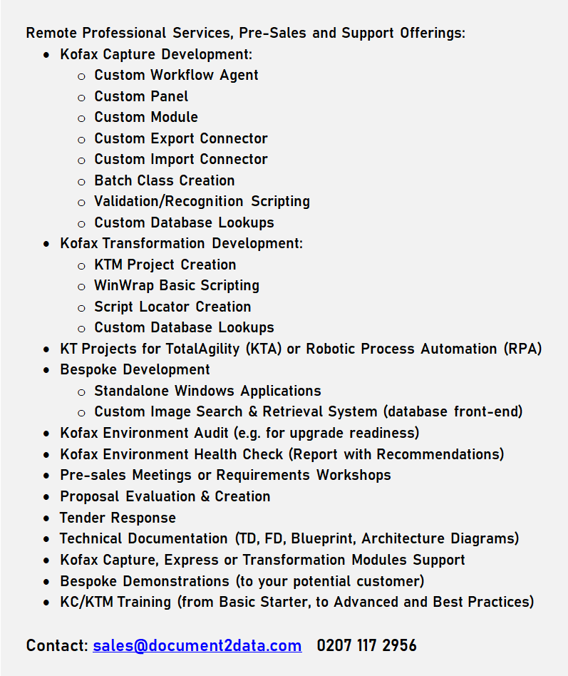 doc2data's tweet photo. We have availability over the next few weeks for remote Kofax Professional Services, Pre-Sales or Support. List of included offerings is attached. 

Contact: sales@document2data.com
02071172956

#Kofax #DigitalMailroom #Transformation #MachineLearning #Classification #Extraction https://t.co/hrLY4WMEF0