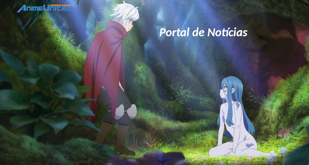 Anime United on X: Pessoal vamos ao resumo do portal, vamos lá dar uma  conferida!! #segunda #animeunited #trailers • FATE/STAY NIGHT: HEAVEN'S  FEEL III • DUNGEON NI DEAI – 3ª TEMPORADA •