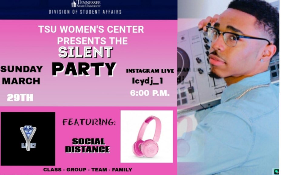 TSUOSA's tweet photo. π₯π₯ SILENT PARTY π₯π₯ Tonight hosted by TSUs Womenβs Center.... π by @icydj_1 #StillOnTENN #TSUWomensCenter #TSUVirtualPrograms @tnstatewc https://t.co/qb1iAtwzyv