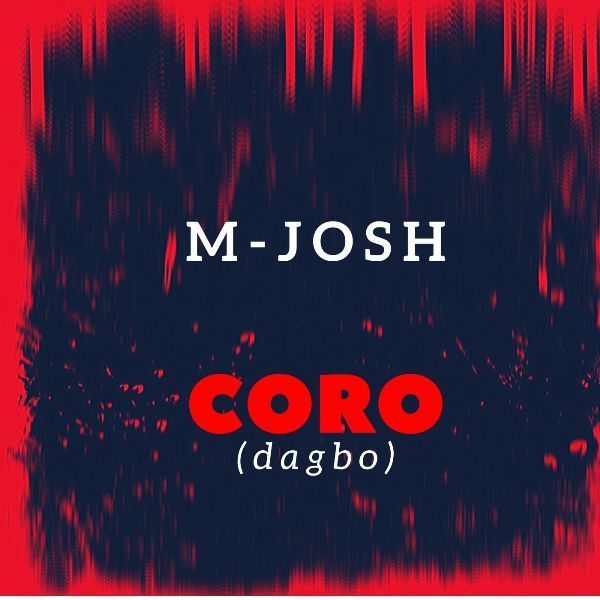 hardynwa's tweet photo. Download Audio: M-Josh – Coro (Dagbo) | @MJoshMusic https://t.co/EUH3lNMHgS https://t.co/oZBULYglsW