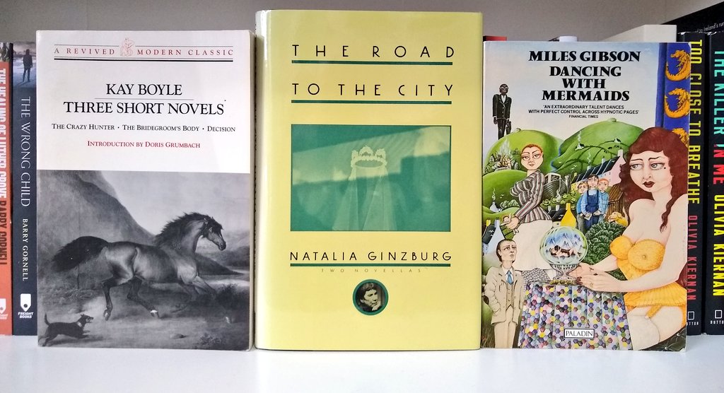 The Crazy Hunter, Kay Boyle (139pp  @NewDirections)The Road to the City, Natalia Ginzburg (68pp  @arcadepub)Dancing With Mermaids, Miles Gibson (175pp Paladin)