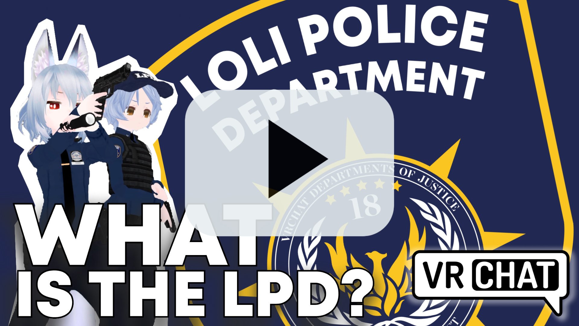 Loli Police Department on Twitter: "Wondering what the LPD is up to in  @VRChat? We made this video to explain who we are and what we do. ▶️Watch  here: https://t.co/01iHD1HDIi #VRChat #VR #