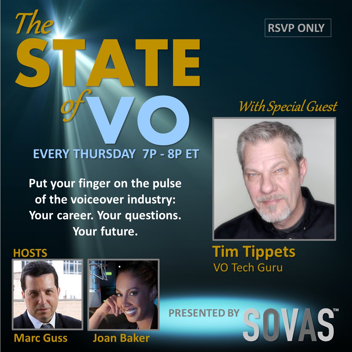 MarcGuss's tweet photo. SOVAS Presents THE STATE OF VO, a weekly Zoomcast bringing you the influencers who shape the #voiceover marketplace. This week @TimTippets (The VO Tech Guru) joins me and @Joanthevoice to lay out the facts & take your questions. RSVP me (MARC GUSS) via LinkedIn direct messaging. https://t.co/uPEi6K0BBY