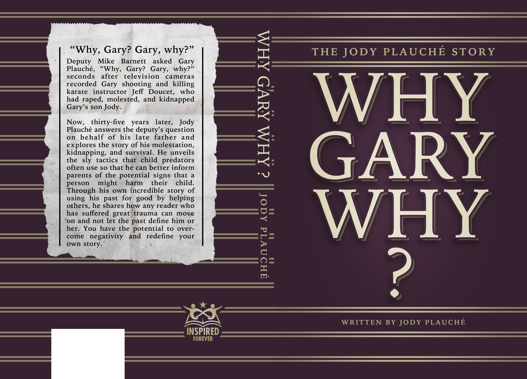 Why, Gary, Why?”: The Jody Plauché Story: Plauché, Jody: 9781948903219:  : Books