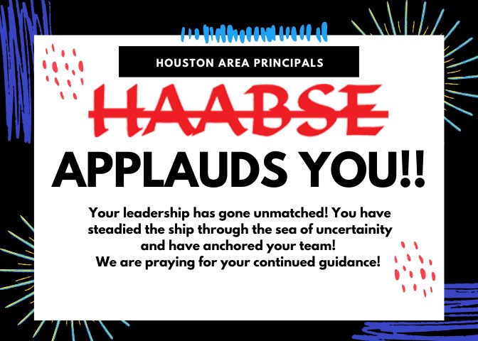 HAABSE3's tweet photo. Houston Area Principals! Thank you for all you are doing in leading and preparing  your many campuses to roll out online education. Our scholars are so fortunate to be lead by you! #WeAreHAABE #HAABSEstrong https://t.co/hyMDWzuMAd