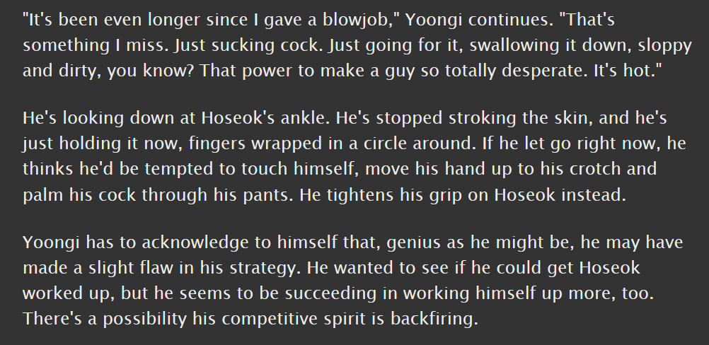 sope, e, 3.2k || sope talk about, then perform, oral sex || fuckboy tease hobi oversharing abt his sex life and yoongi getting all competitive and straightforward and confident is just like! idk! like! chef's kiss! like! pearl GETS IT y'all!!  https://archiveofourown.org/works/13432698 
