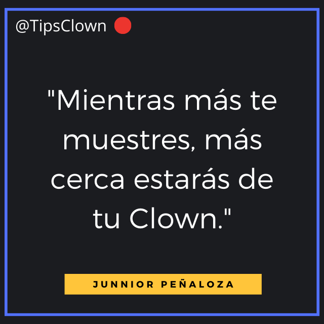 TipsClown's tweet photo. #TipsClown

"Mientras más te muestres, más cerca estarás de tu Clown."

Junnior Peñaloza

#Clown
#ClownHumanitario
#PayasoHumanitario
#PayasoDeHospital
#Voluntario
#Voluntariado https://t.co/8n580c4CxY