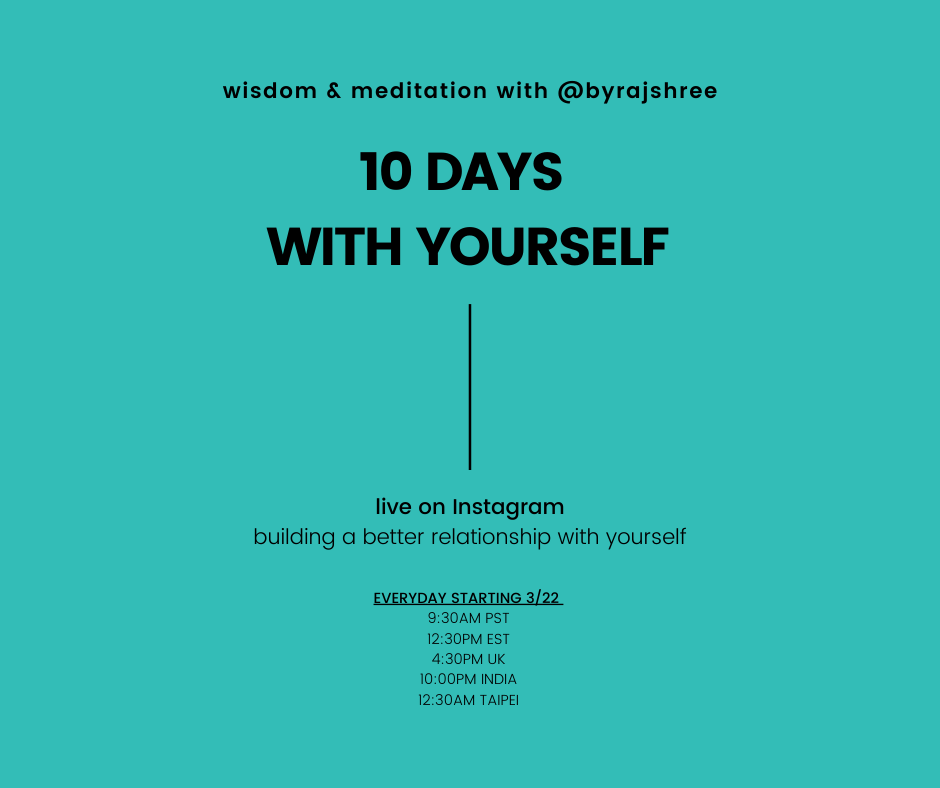 #10DaysWithYourself
Join me live on Instagram. Two more days!

9:30AM PST | 12:30PM EST | 1:30PM BRAZIL | 10:00PM INDIA | 12:30AM TAIPEI