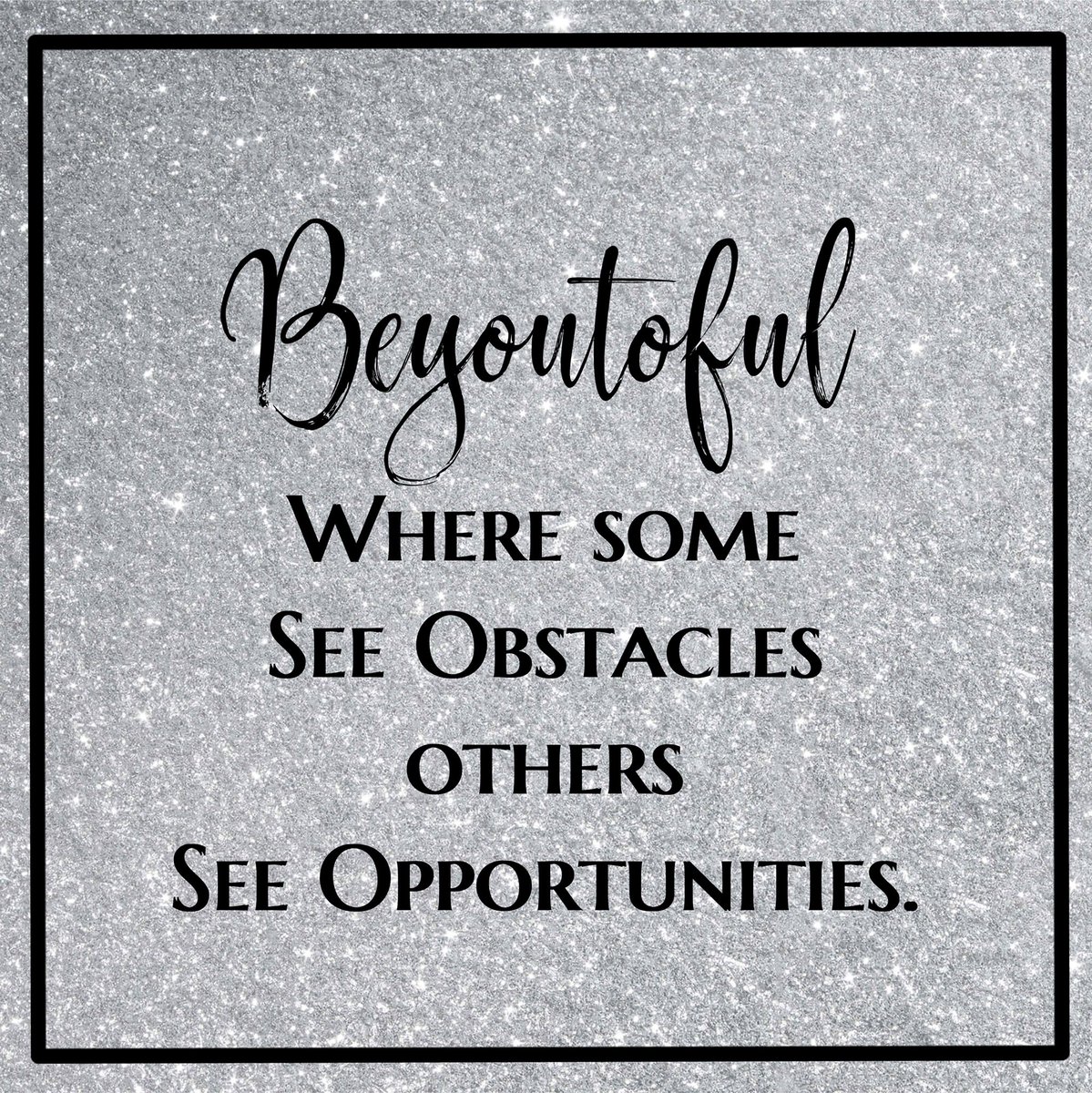 BeYouToFul's tweet photo. I dare you to see the opportunity! https://t.co/xoolYXE9VB