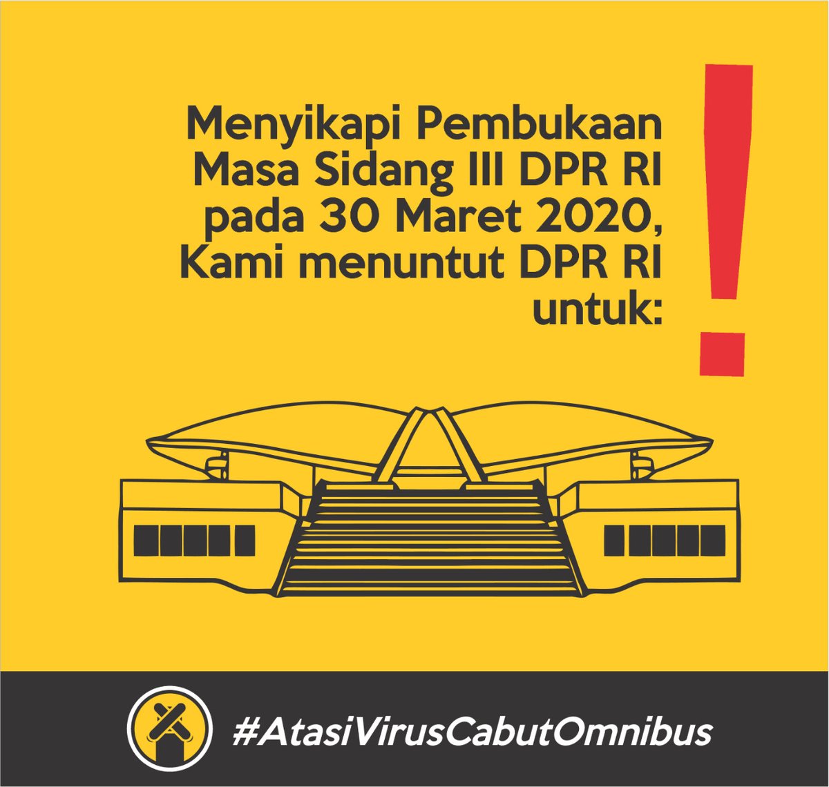 Pada Masa Sidang DPR RI pada tanggal 30 Maret, mari serukan tuntutan kepada DPR RI: