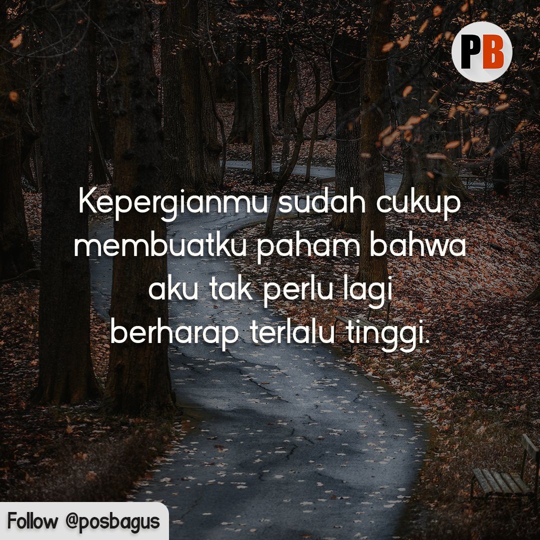 PosBagus's tweet photo. Terkadang, harapanlah yang bisa membunuh kita secara perlahan.
Punya pengalaman seperti ini? 
#galauquotes #katasedih https://t.co/s5a92XiR1r
