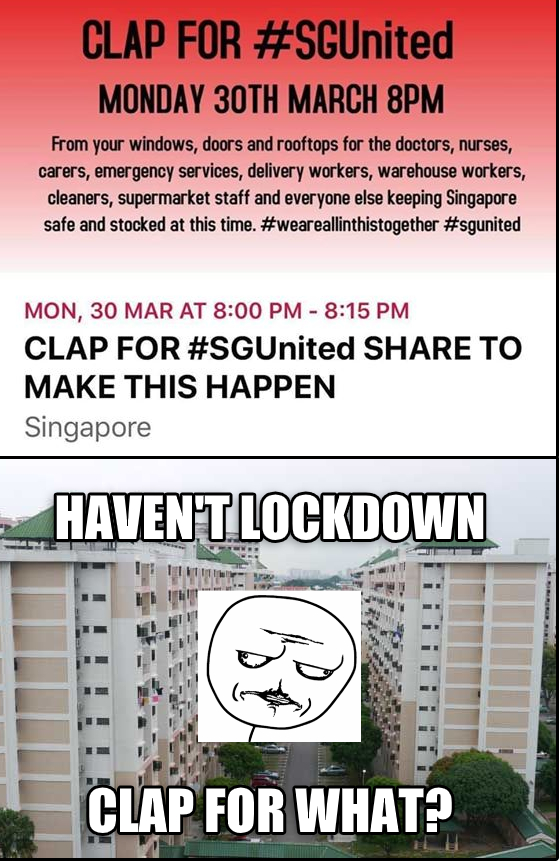 allsgstuff's tweet photo. Who want to follow amdk idea and clap tonight? Mcm already lockdown sia...
#Singapore #COVID19 #coronavirus #sgunited #lockdown
#HDBflat https://t.co/fo4VHcEi98
