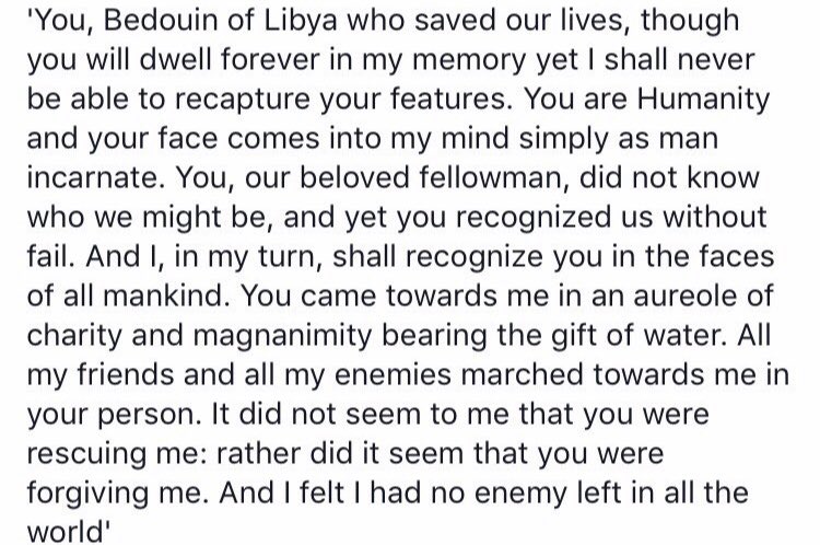 Antoine de Saint-Exupéry’s The Little Prince - long a favorite of mine - was partly inspired by his plane crash in the Libya desert in 1935. He recounts the tale in this memoir, Wind, Sand and Stars. On the right is an excerpt where he praises the Libyans who came to his rescue.