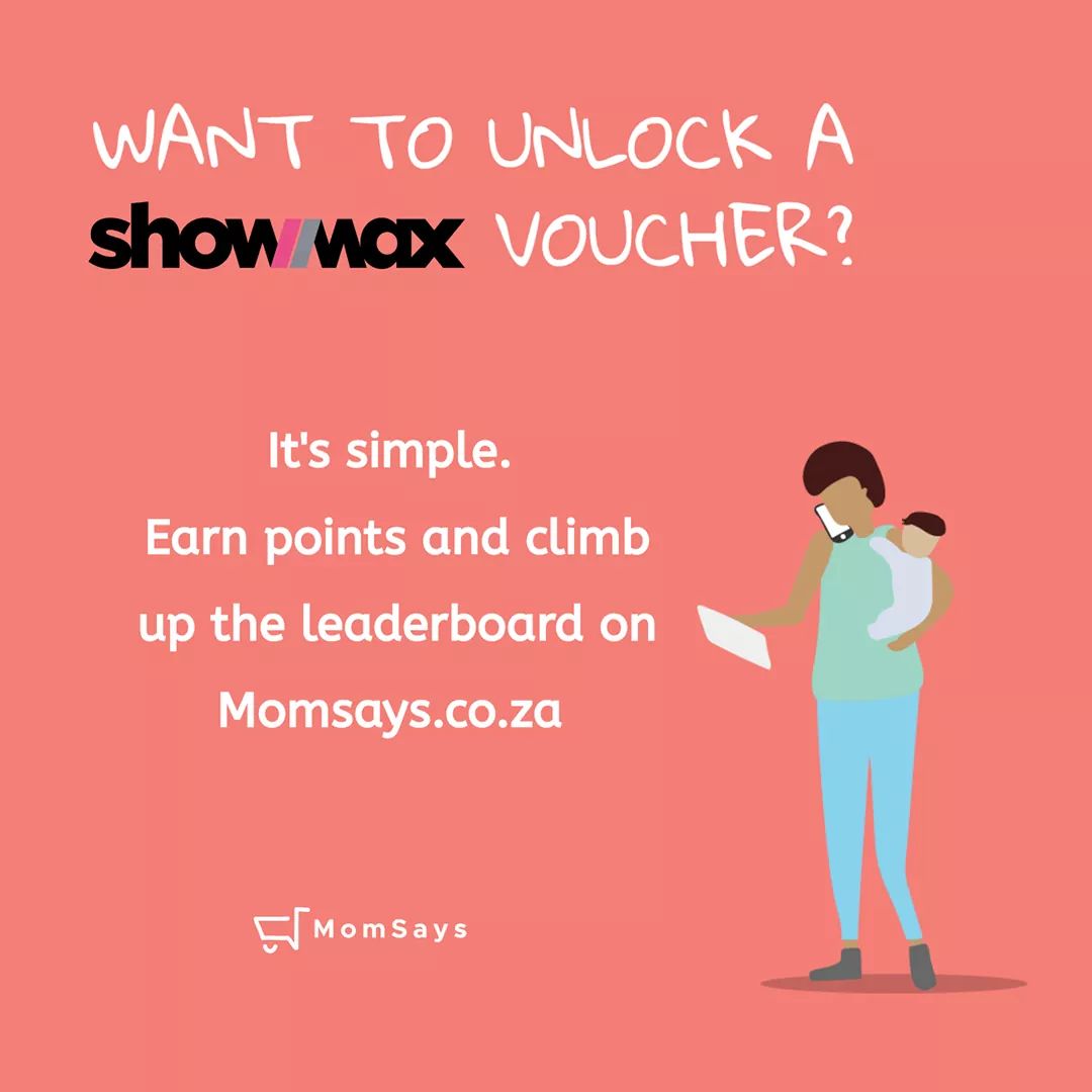 Now that we all have adjusted to the new normal, we thought it would be a good time to start rewarding the tribe! Waiting to be unlocked on MomSays Rewards are a few <a href="/ShowmaxOnline/">Showmax South Africa</a> vouchers. 
momsays.co.za