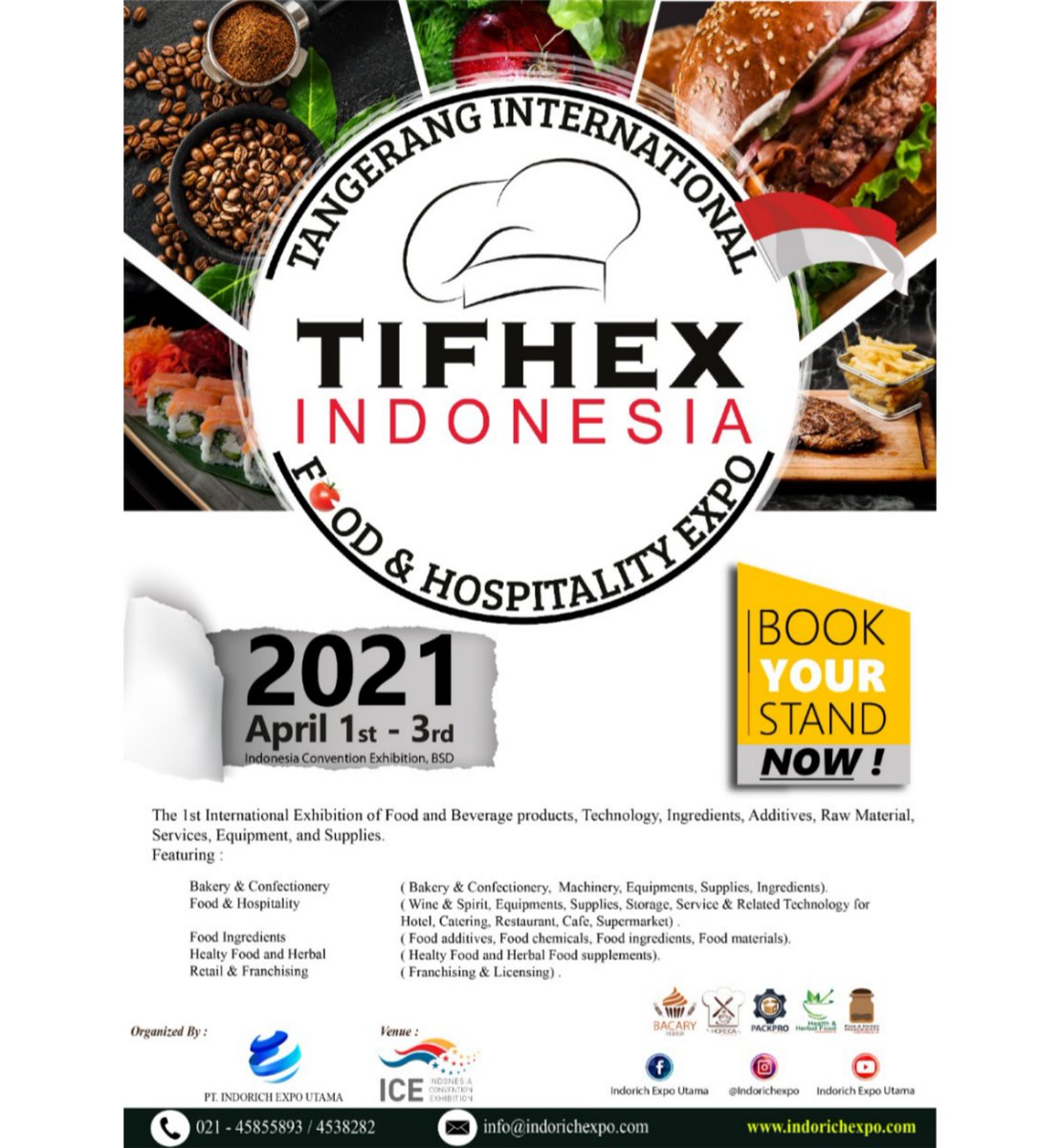 expo_rich's tweet photo. TANGGERANG INTERNATIONAL FOOD &amp; HOSPITALITY EXPO [TIFHEX] 2021, APRIL 1st - 3rd
@ INDONESIA CONVENTION EXHIBITION ( ICE ) BSD.
Mark your calender, lets joint us!
Information: info@indorichexpo.com
call : 021-4584-5893
#WhenCoronaIsOver #SeninDirumahAja HAVE A NICE DAY #PagiPagi https://t.co/82XyXeTTFv