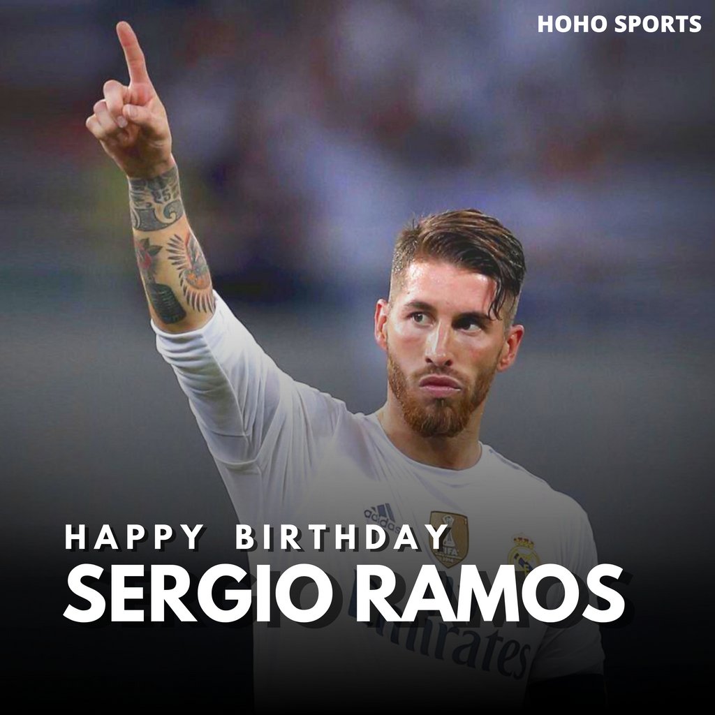 Wish you a very Happy Birthday Sergio Ramos!   