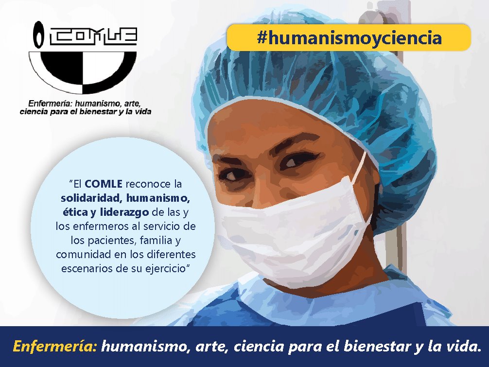 comledf's tweet photo. "El COMLE reconoce la *solidaridad, humanismo, ética y liderazgo* de las y los enfermeros al servicio de los pacientes, familia y comunidad en los diferentes escenarios de su ejercicio"
#COMLECDMC
#humanismoyciencia
#Covid_19 https://t.co/vK05No4zS5