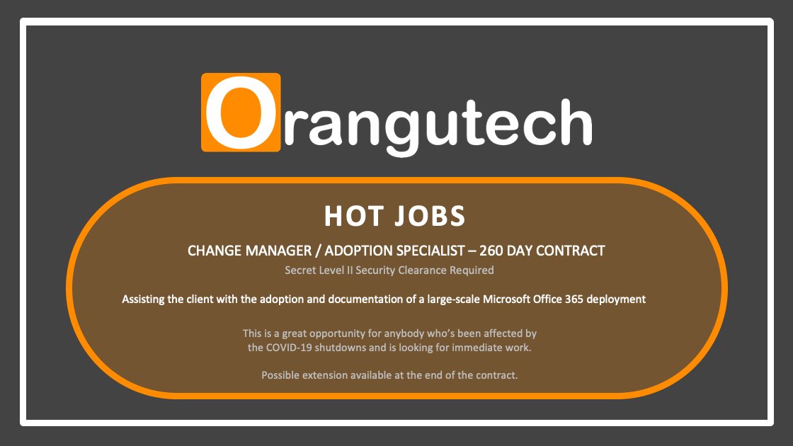 We are looking for a Change Management / Adoption Specialist with Secret Level II Security Clearance. Please email our recruiter, Patrick, for more details at patrick.goetz@orangutech.com.