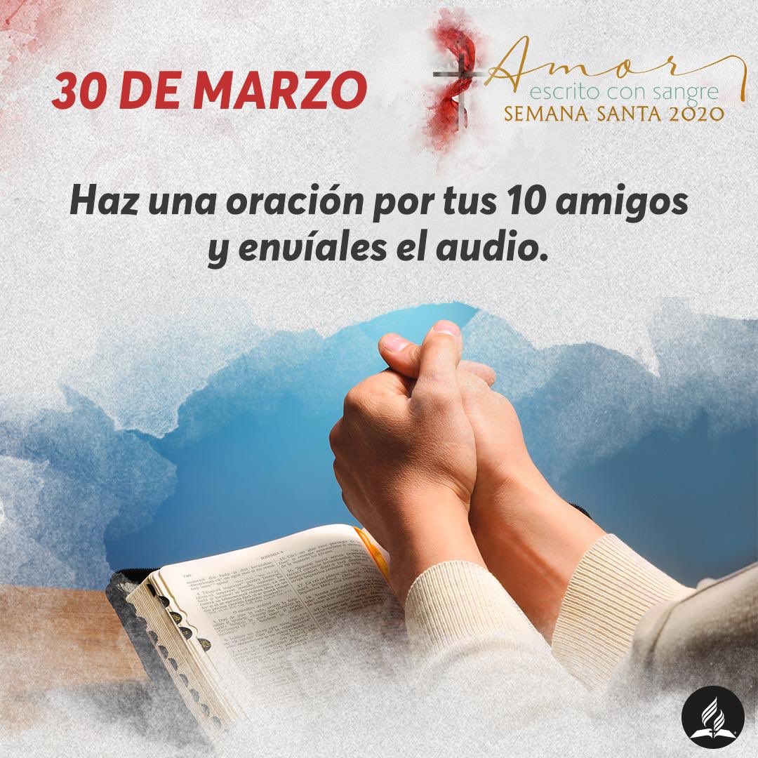 adventistasmpcs's tweet photo. Acércate un a tus amigos con una oración, quizá lo estén necesitando en estos momentos . #100Digital #SemanaSanta 2020 https://t.co/NhTCL0nBCp