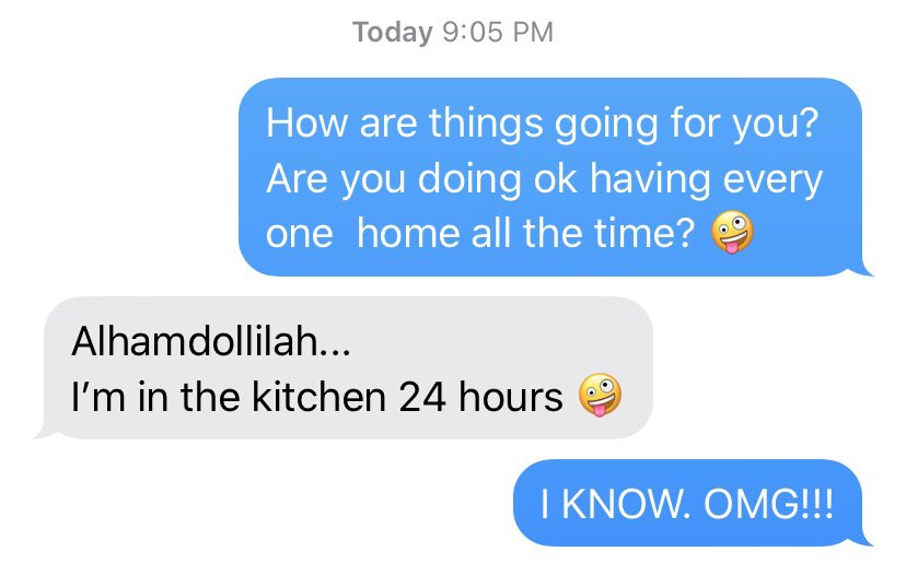 Texted my neighbor to check in with her. She has 6 kids. #stayathome #momlife