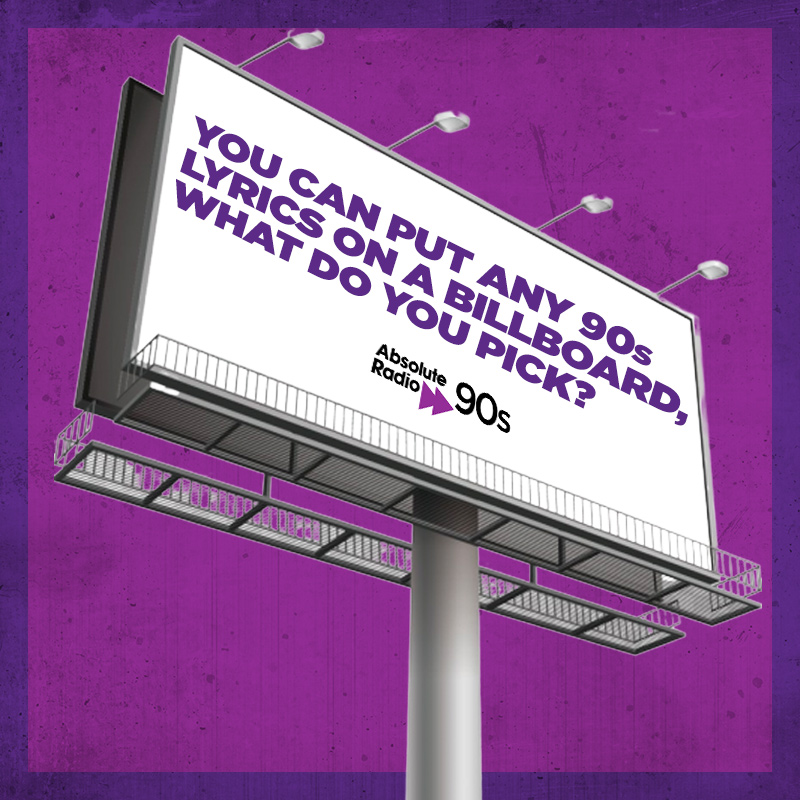 AbsoluteRadio90's tweet photo. Pick an iconic 90s lyric that should be displayed loud and proud https://t.co/rDEaVl9JAY