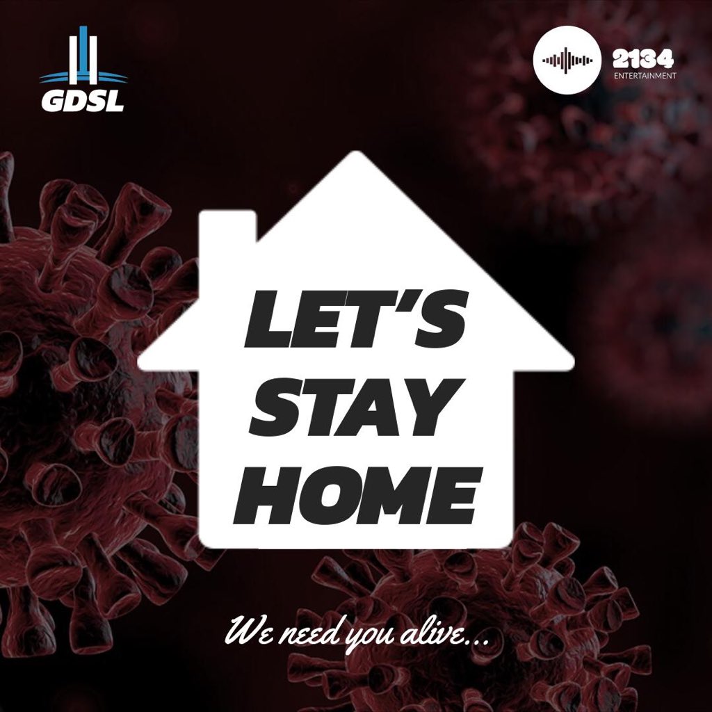 2134Ent's tweet photo. #GDSL pleads y’all to #StayAtHomeAndStaySafe 🙏🏾❤️ https://t.co/SeN7QQBPBX