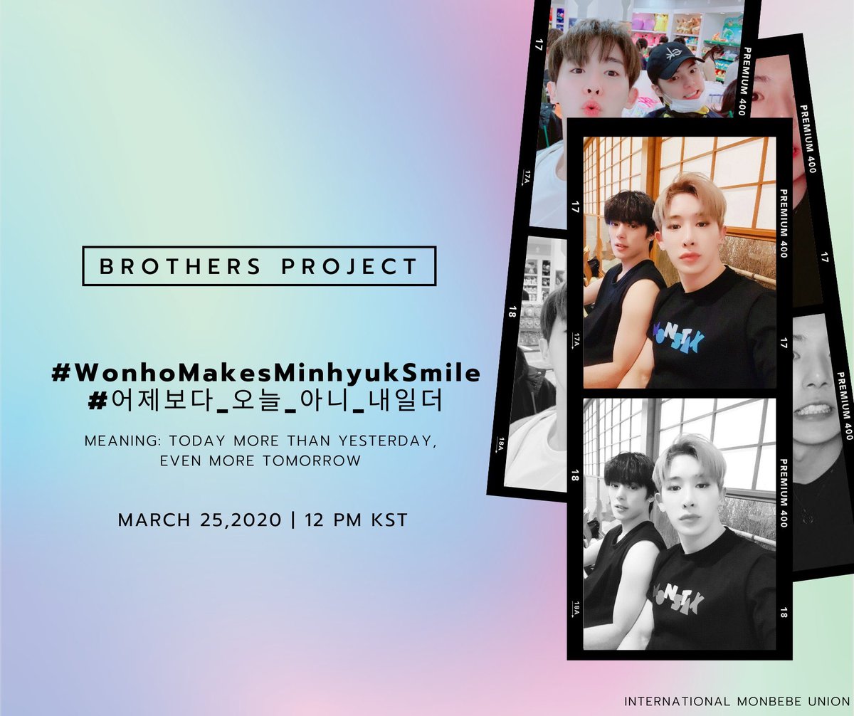 2020032512pm KST 272nd Hashtags @OfficialMonstaX  @STARSHIPent  #WonhoMakesMinhyukSmile #어제보다_오늘_아니_내일더538 official protest Hashtags