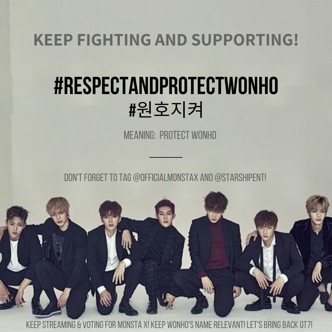 2020032912pm KST onwards279th Hashtags @OfficialMonstaX  @STARSHIPent  #RespectAndProtectWonho  #원호지켜552 official protest Hashtags